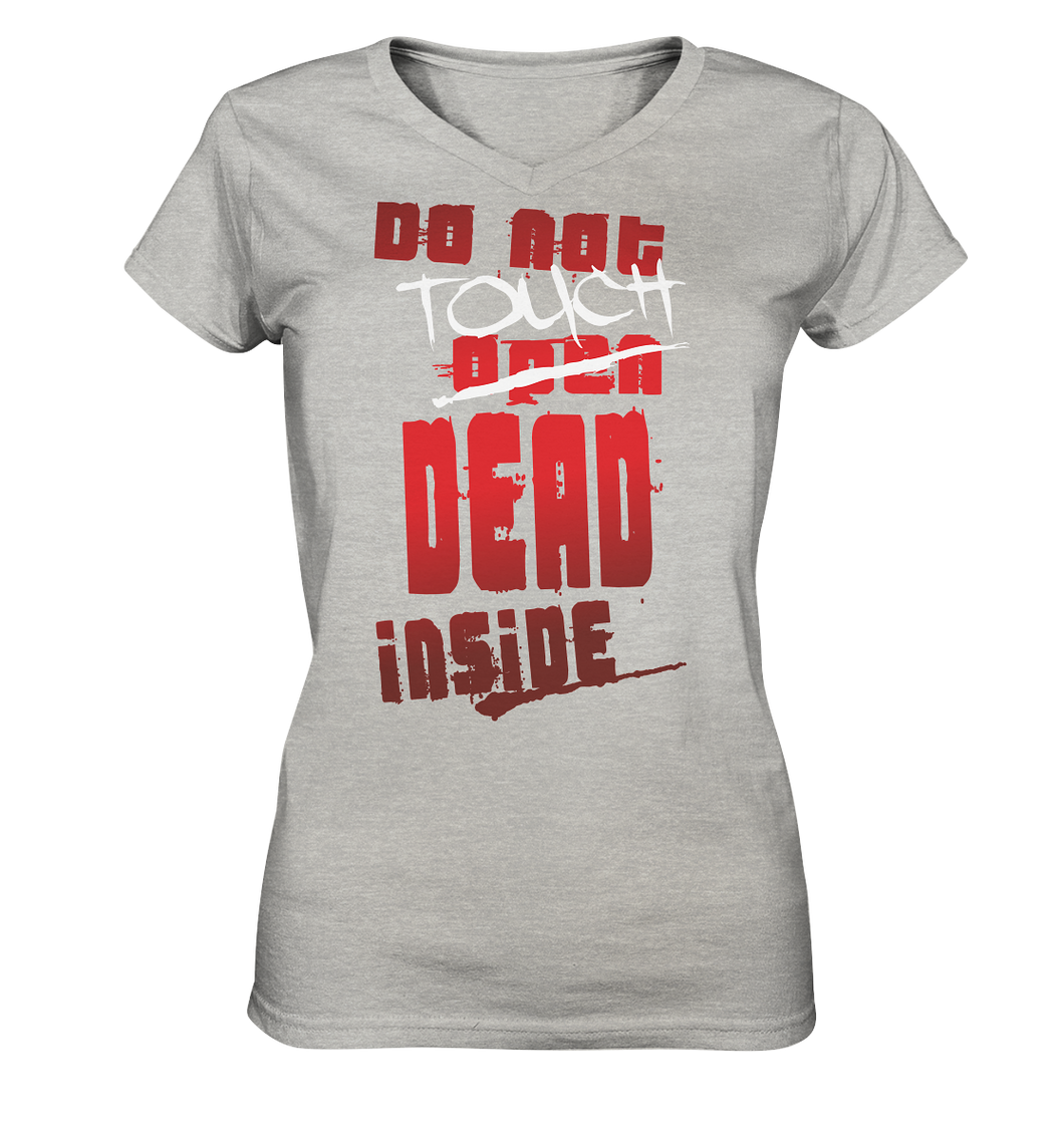 Zombies Inside Do Not Touch Ladies V-Neck Shirt